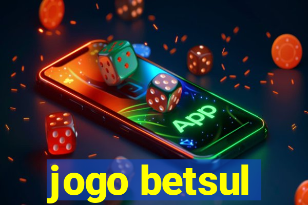 jogo betsul
